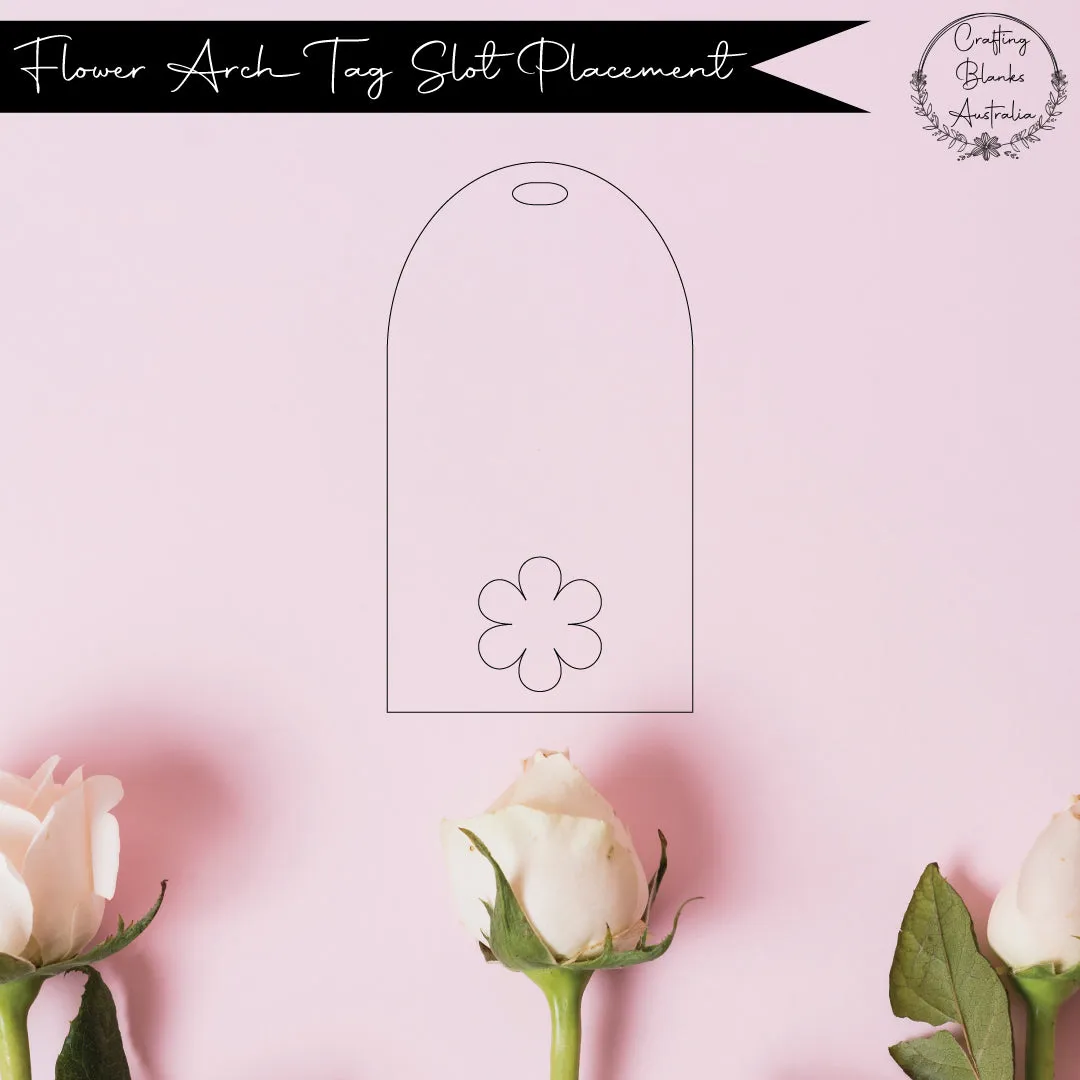 Flower • Arch Blank Tag • 50mm x 90mm