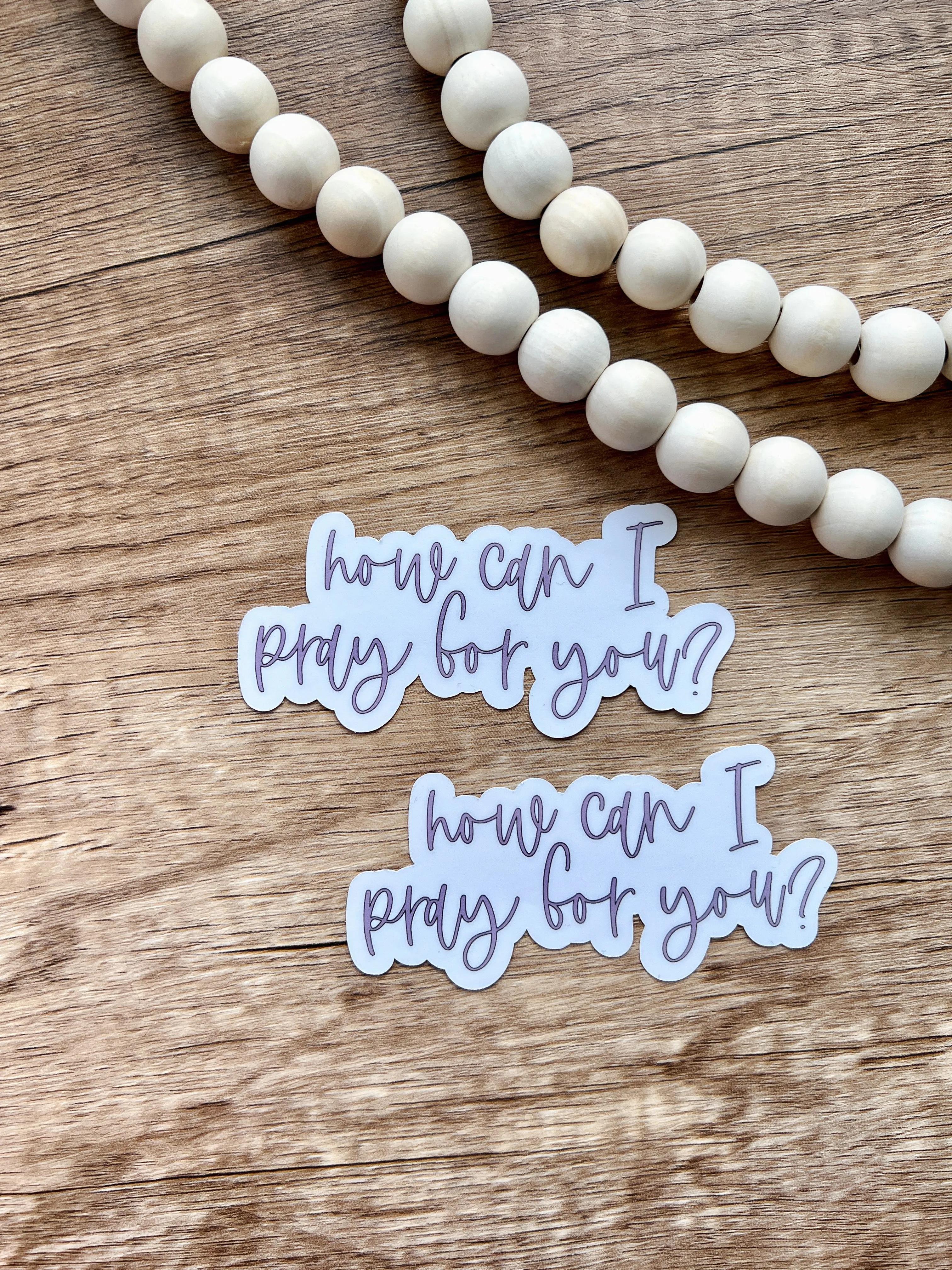How Can I Pray for You? Sticker