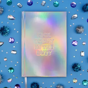 Kick Today in the Butt Notebook